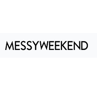MessyWeekend