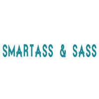 Smartass And Sass